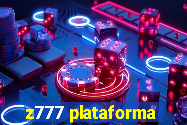 z777 plataforma